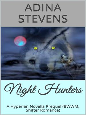 cover image of Night Hunters (Hyperian Series Prequel)